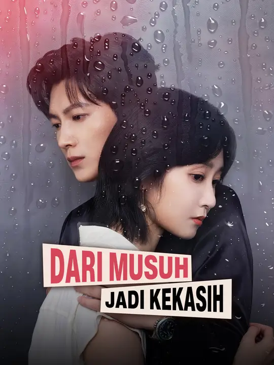 Dari Musuh Jadi Kekasih