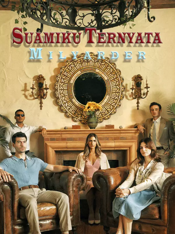Suamiku Ternyata Milyarder