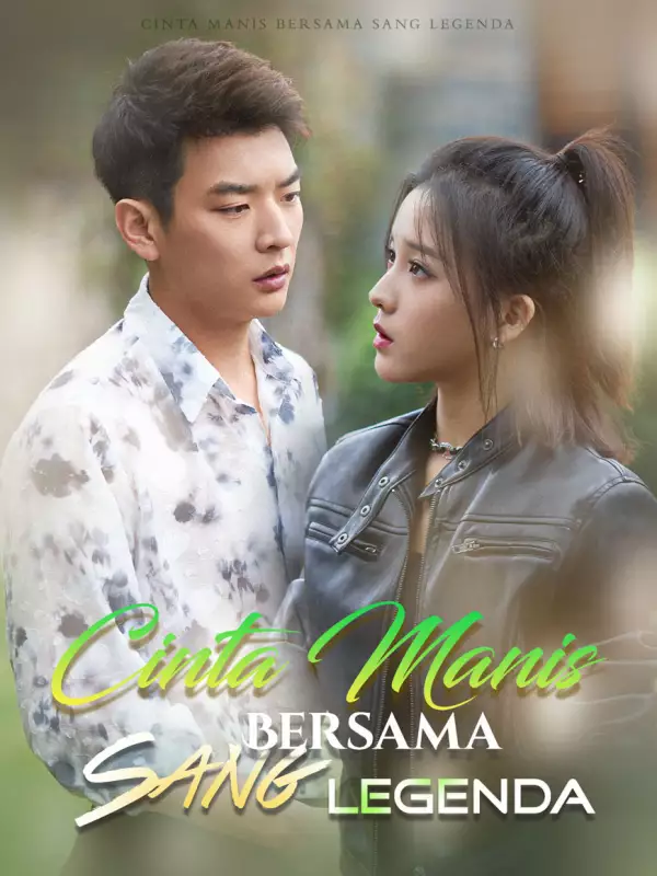Cinta Manis Bersama Sang Legenda
