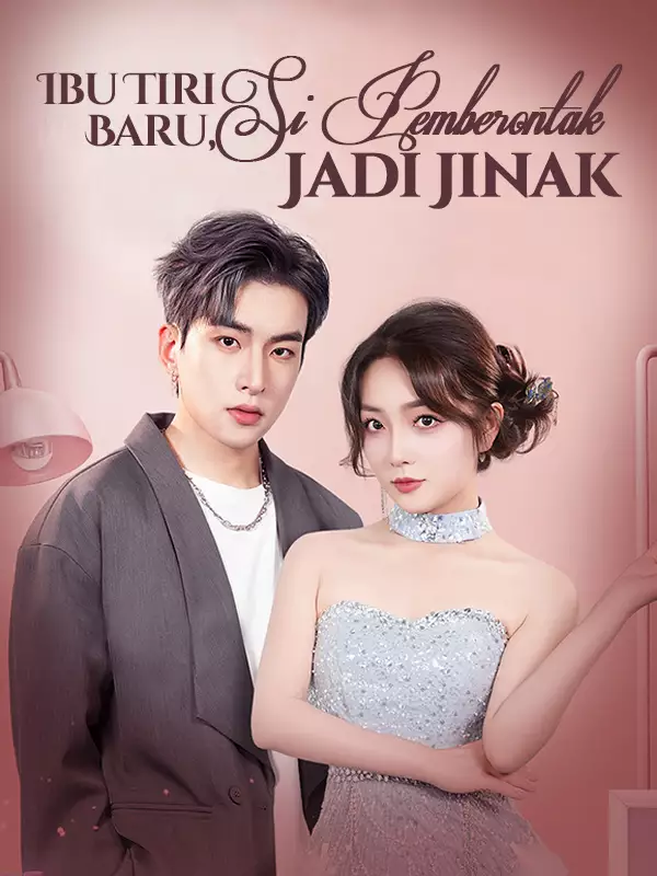 [cc] Ibu Tiri Baru, Si Pemberontak Jadi Jinak