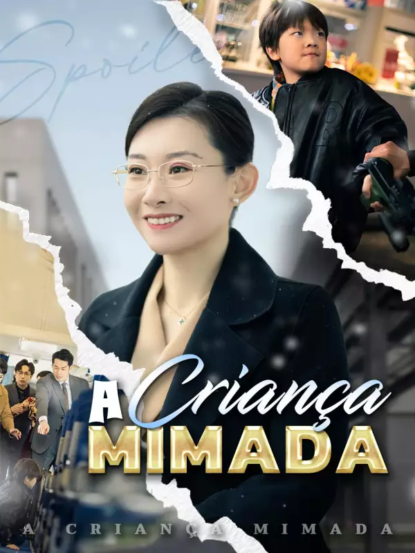 A Criança Mimada