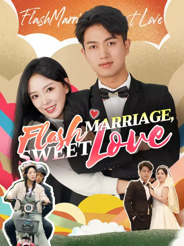 Flash Marriage, Sweet Love
