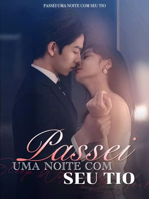 Passei Uma Noite Com Seu Tio