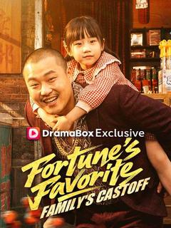 Fortune's Favorite, Family's Castoff