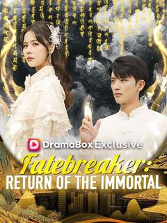 Fatebreaker: Return of the Immortal